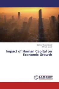 Impact of Human Capital on Economic Growth （2013. 96 S. 220 mm）