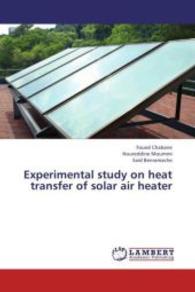 Experimental study on heat transfer of solar air heater （2013. 112 S. 220 mm）