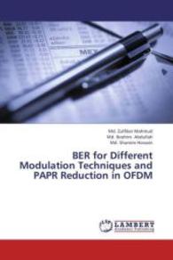 BER for Different Modulation Techniques and PAPR Reduction in OFDM （2012. 148 S. 220 mm）