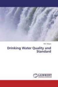 Drinking Water Quality and Standard （2013. 84 S. 220 mm）