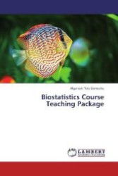 Biostatistics Course Teaching Package （2013. 132 S. 220 mm）