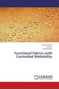 Functional Fabrics with Controlled Wettability （2013. 168 S. 220 mm）