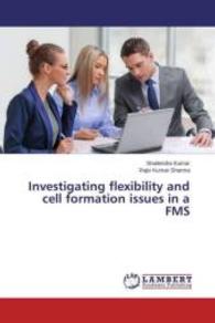 Investigating flexibility and cell formation issues in a FMS （2015. 88 S. 220 mm）