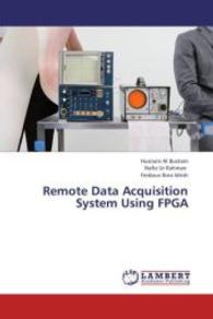 Remote Data Acquisition System Using FPGA （2013. 120 S. 220 mm）