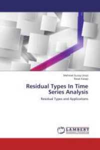 Residual Types In Time Series Analysis : Residual Types and Applications （2013. 64 S. 220 mm）