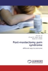 Post-mastectomy pain syndrome : different ways to overcome （2013. 112 S. 220 mm）