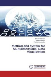 Method and System for Multidimensional Data Visualization （2013. 52 S. 220 mm）