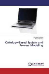 Ontology-Based System and Process Modeling （2015. 104 S. 220 mm）