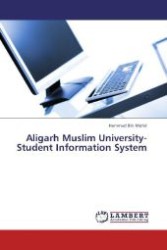 Aligarh Muslim University- Student Information System （2013. 160 S. 220 mm）