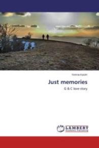 Just memories : G & C love story （2015. 284 S. 220 mm）