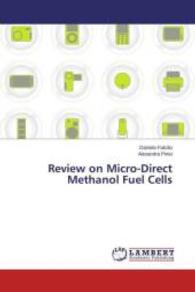 Review on Micro-Direct Methanol Fuel Cells （2015. 52 S. 220 mm）