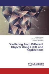 Scattering from Different Objects Using FDFD and Applications （2013. 272 S. 220 mm）