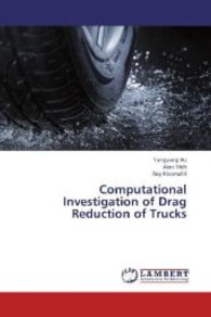 Computational Investigation of Drag Reduction of Trucks （2013. 84 S. 220 mm）