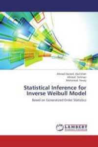 Statistical Inference for Inverse Weibull Model : Based on Generalized Order Statistics （2013. 260 S. 220 mm）
