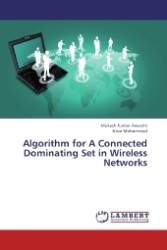 Algorithm for A Connected Dominating Set in Wireless Networks （2013. 80 S. 220 mm）