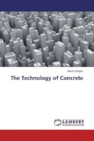 The Technology of Concrete （2013. 148 p. 220 mm）