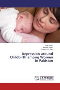 Depression around Childbirth among Women In Pakistan （2013. 260 S. 220 mm）