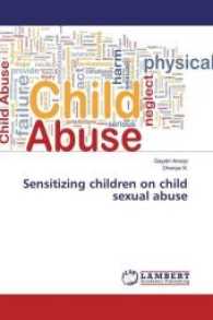 Sensitizing children on child sexual abuse （2013. 104 S. 220 mm）