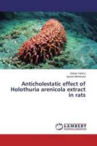 Anticholestatic effect of Holothuria arenicola extract in rats （2015. 104 S. 220 mm）