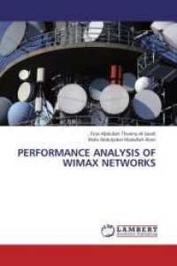 Performance analysis of Wimax Networks （2013. 132 S. 220 mm）