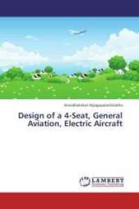 Design of a 4-Seat, General Aviation, Electric Aircraft （2013. 52 S. 220 mm）