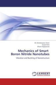Mechanics of Smart Boron Nitride Nanotubes : Vibration and Buckling of Nanostructure （2013. 172 S. 220 mm）