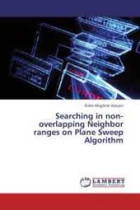 Searching in non-overlapping Neighbor ranges on Plane Sweep Algorithm （2013. 60 S. 220 mm）