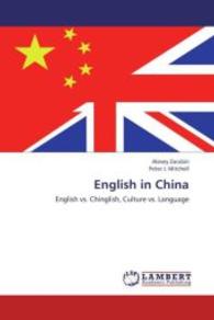 English in China : English vs. Chinglish, Culture vs. Language （2013. 64 S. 220 mm）