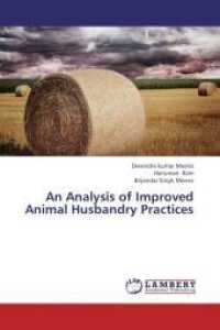 An Analysis of Improved Animal Husbandry Practices （2013. 168 S. 220 mm）
