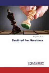 Destined For Greatness （2013. 176 S. 220 mm）