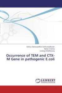 Occurrence of TEM and CTX-M Gene in pathogenic E.coli （2013. 64 S. 220 mm）