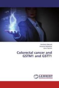 Colorectal cancer and GSTM1 and GSTT1 （2015. 116 S. 220 mm）