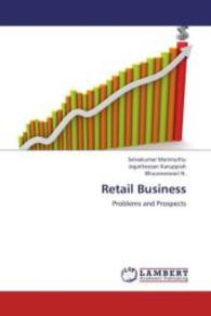 Retail Business : Problems and Prospects （2013. 132 S. 220 mm）