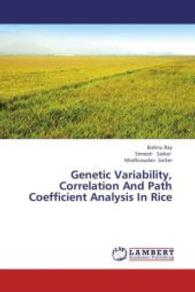 Genetic Variability, Correlation And Path Coefficient Analysis In Rice （2013. 96 S. 220 mm）