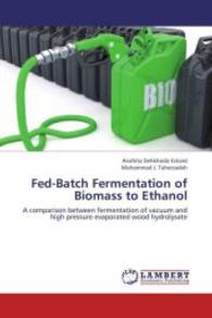 Fed-Batch Fermentation of Biomass to Ethanol : A comparison between fermentation of vacuum and high pressure evaporated wood hydrolysate （2013. 72 S. 220 mm）