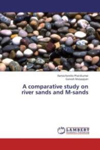 A comparative study on river sands and M-sands （2013. 64 S. 220 mm）