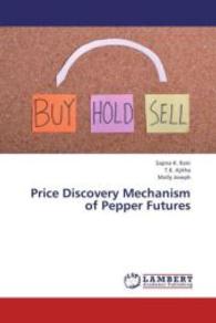 Price Discovery Mechanism of Pepper Futures （2013. 148 S. 220 mm）