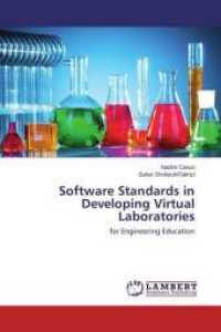 Software Standards in Developing Virtual Laboratories : for Engineering Education （2015. 72 S. 220 mm）
