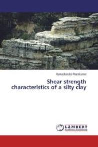 Shear strength characteristics of a silty clay （2013. 68 S. 220 mm）