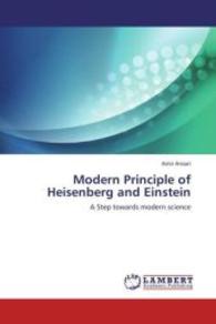 Modern Principle of Heisenberg and Einstein : A Step towards modern science （2013. 84 S. 220 mm）