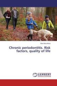 Chronic periodontitis. Risk factors, quality of life （2015. 64 S. 220 mm）