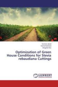 Optimization of Green House Conditions for Stevia rebaudiana Cuttings （2015. 56 S. 220 mm）