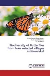 Biodiversity of Butterflies from four selected villages in Namakkal （2017. 64 S. 220 mm）