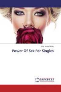 Power Of Sex For Singles （2013. 140 S. 220 mm）