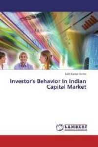 Investor's Behavior In Indian Capital Market （2013. 280 S. 220 mm）