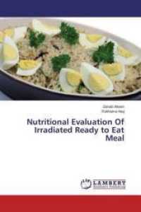 Nutritional Evaluation Of Irradiated Ready to Eat Meal （2015. 84 S. 220 mm）