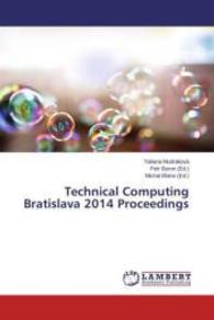 Technical Computing Bratislava 2014 Proceedings （2015. 244 S. 220 mm）