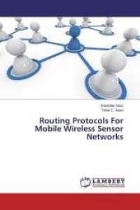Routing Protocols For Mobile Wireless Sensor Networks （2015. 120 S. 220 mm）