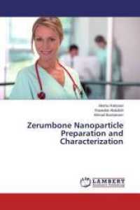 Zerumbone Nanoparticle Preparation and Characterization （2015. 84 S. 220 mm）