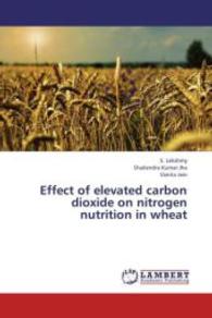 Effect of elevated carbon dioxide on nitrogen nutrition in wheat （2013. 124 S. 220 mm）